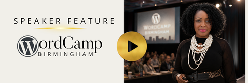WordCamp BHAM: Speaking With Strategy and Brand Authority